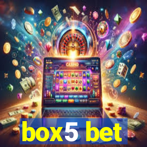 box5 bet